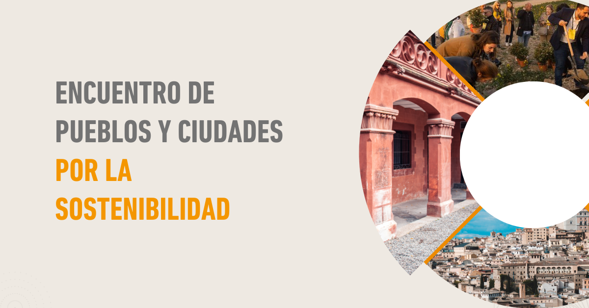 Encuentro de pueblos y ciudades por la sostenibilidad